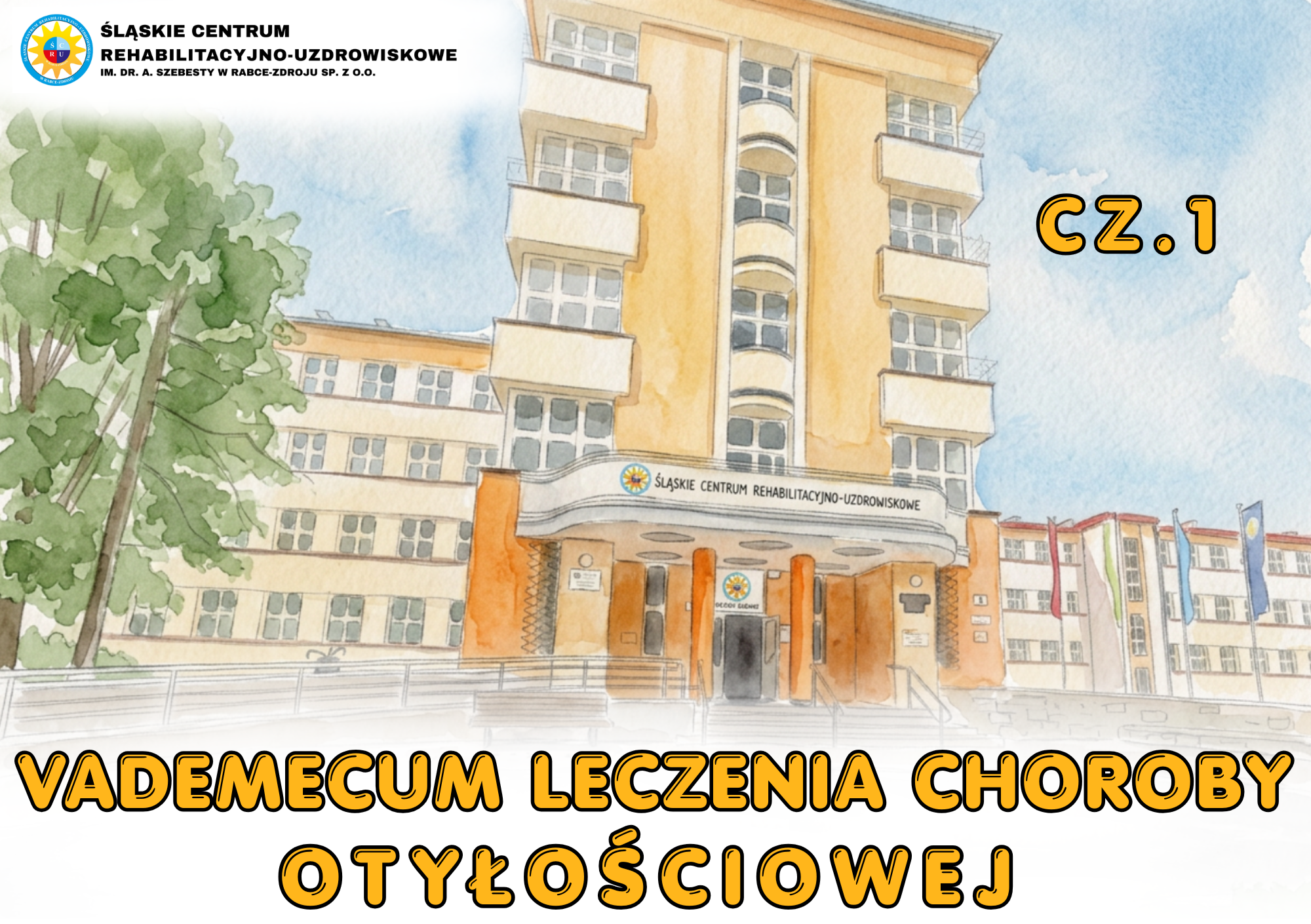 VADEMECUM LECZENIA CHOROBY OTYŁOŚCIOWEJ CZ.1